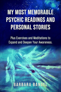 Our favorite books: My Most Memorable Psychic Readings and Personal Stories by B. Bandel